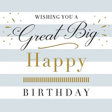 Great Big Happy Birthday Card