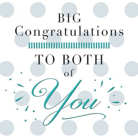 Big Congratulations To Both Of You Greeting Card