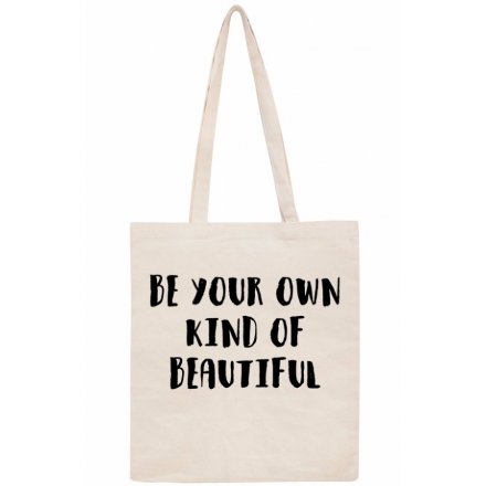 Be Your Own Kind of Beautiful Slogan Bag
