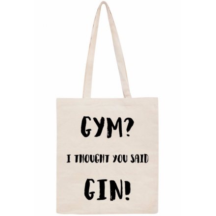 Gym? I Thought You Said Gin Cotton Bag