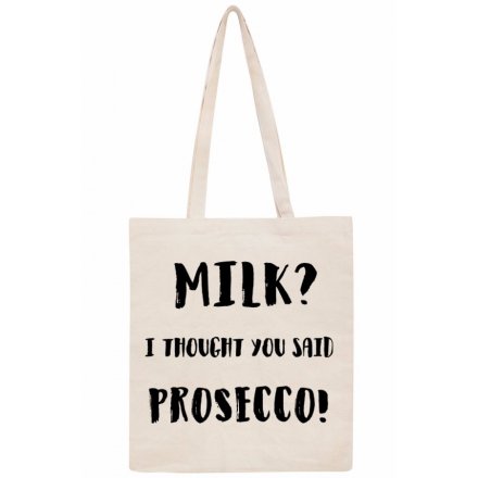 Thought You Said Prosecco Slogan Cotton Bag