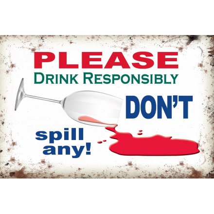 Drink Responsibly Mini Metal Sign 