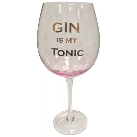 Pink Gin Is My Tonic Gin Glass