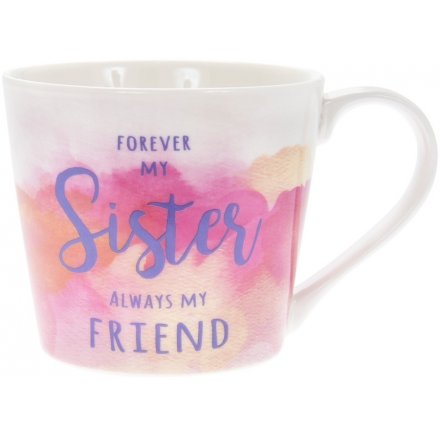 A pretty water colour design mug with a lovely Sister slogan.