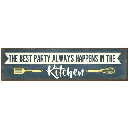 Party in the Kitchen Sign 40cm