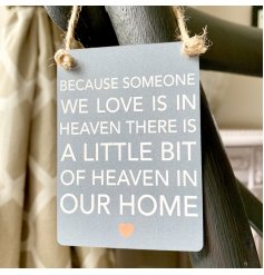  A Sweet and simple hanging metal sign featuring a sentimental quote 