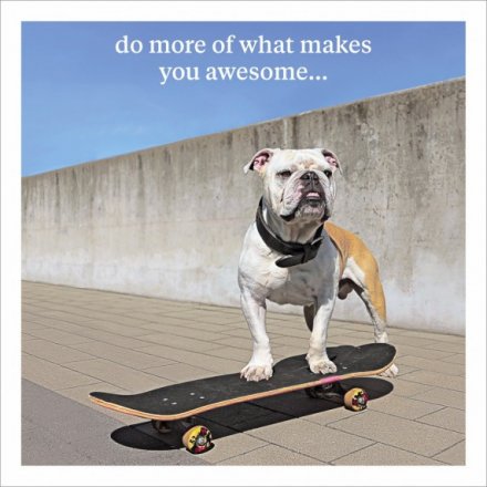 What Makes You Awesome Greeting Card