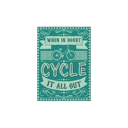 When In Doubt Cycle It Out Metal Sign, 20cm