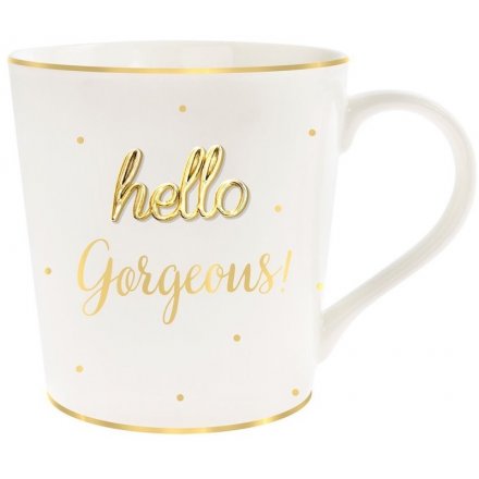 'Hello Gorgeous' Oh So China Mug 
