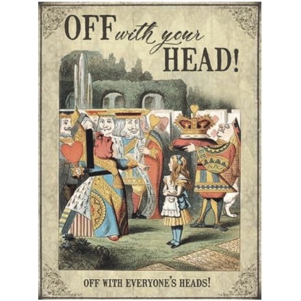 Alice Metal Sign, Off With Your Head, 40cm
