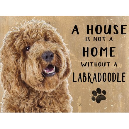House Not A Home Metal Sign - Tan Labradoodle