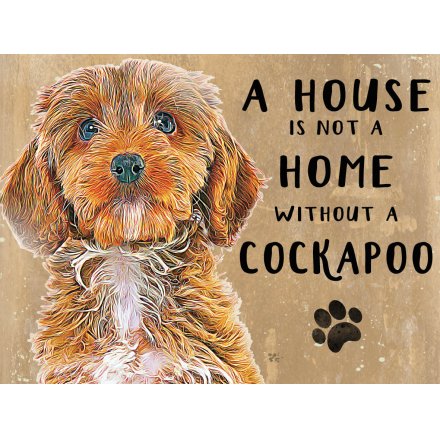 House Not A Home Metal Sign - Tan Cockapoo 