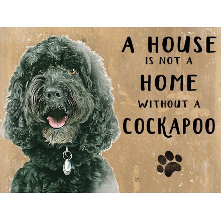 House Not A Home Black Cockapoo Mini Metal Sign