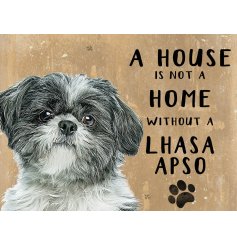  A sweetly scripted metal sign featuring an even sweeter picture of a little dog 