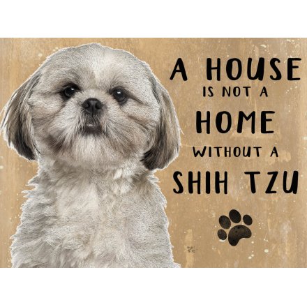 House Not A Home Shih Ztu Mini Metal Sign