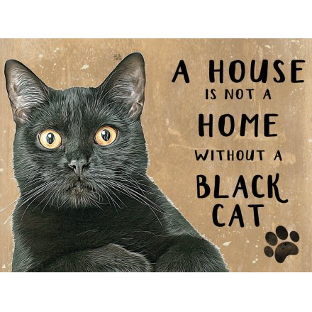 House Not A Home Black Cat Mini Metal Sign 