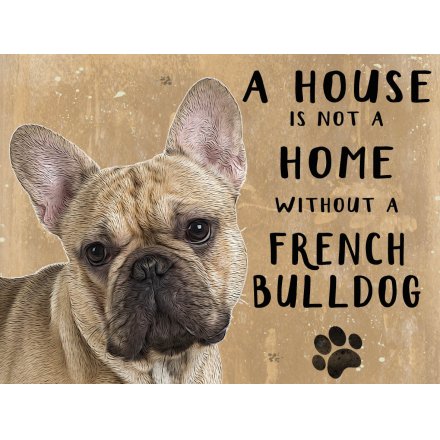 House Not A Home Fridge Magnet - French Bulldog 