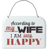 According to my wife. I am very happy. 