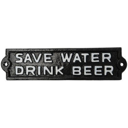 Save Water Drink Beer Cast Iron Sign 