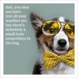  A humorous Greetings card with a photographic animal print. A premium quality gift card, ideal for any Dad!