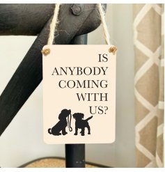  A sweet and simple hanging metal sign featuring a funny quote 