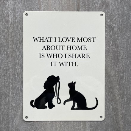 What I Love Most Metal Sign, 20cm