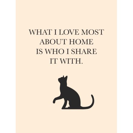 What I Love Most Cat Metal Sign, 20cm