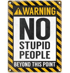 A Quirky And Humorous Mini Metal Sign