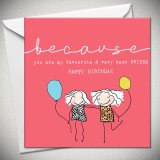 A Lovely Greetings Card For Your Very Best Friend