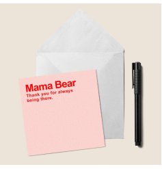 A Sweet Greetings Card For A Mamma Bear