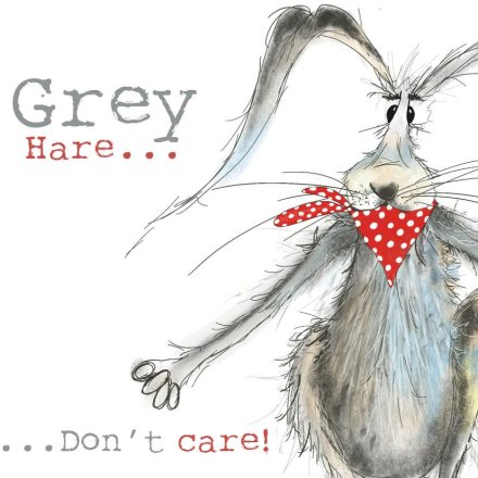 Grey Hare Don't Care Greetings Card, 15cm