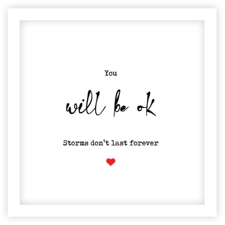 Storms Don't Last Forever Greetings Card, 15cm
