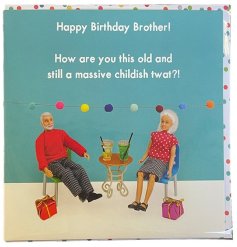 A humorous greetings card for your brother