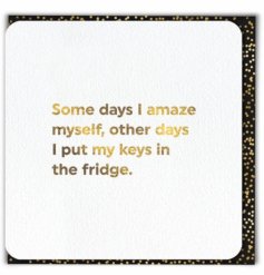 A comical greetings card featuring a humorous quote