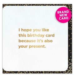 A humorous greetings card featuring a simplistic quote