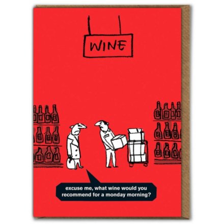 18cm Monday Morning Wine Greetings Card