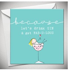 The perfect greetings card for a gin lover!