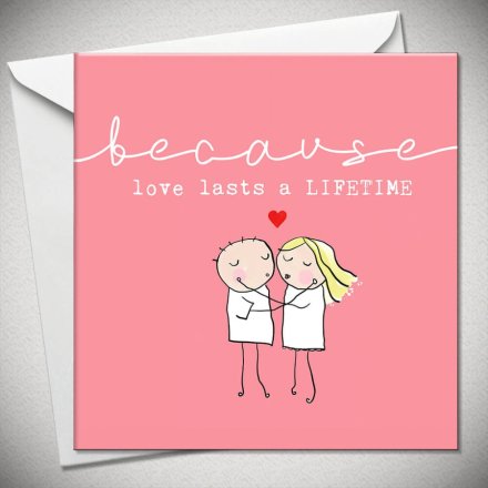 Love Lasts A Lifetime Card, 15cm
