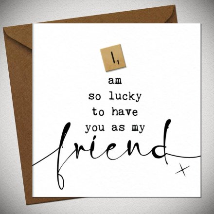 Inky Script Lucky Friend Greeting Card