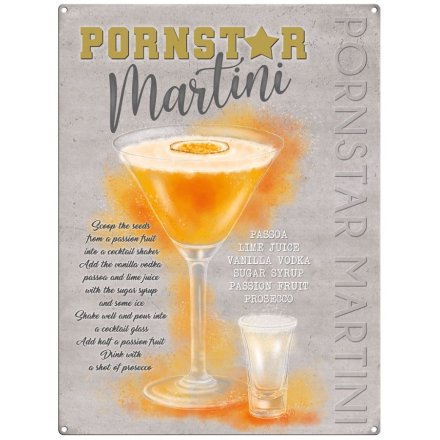 Pornstar Martini Metal Sign