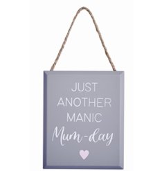 Just another manic Mum-Day. A humorous wooden sign with mum slogan. Complete with a cute heart detail and jute hanger.