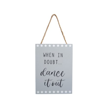 Dance it Out Sign