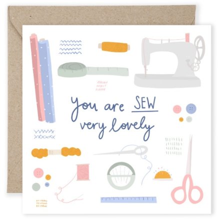 You Are Sew Lovely Card