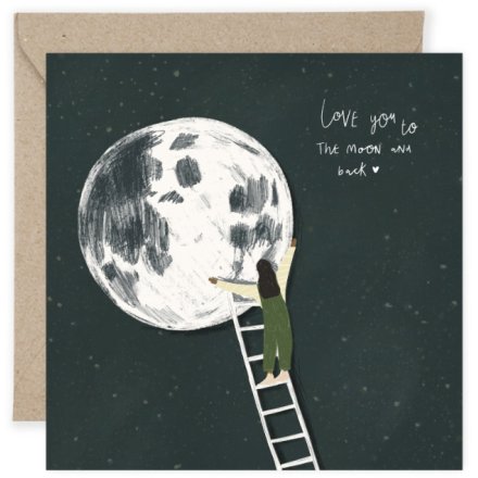 Love You To the Moon & Back Card