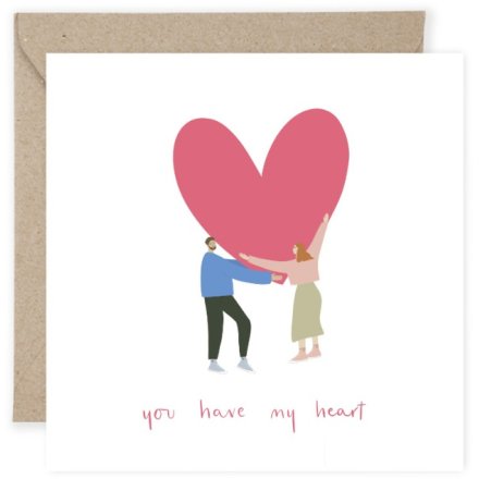 You Have My Heart 15cm Card