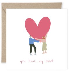 A beautifully illustrated card featuring a couple holding a heart with "you have my heart" text. 