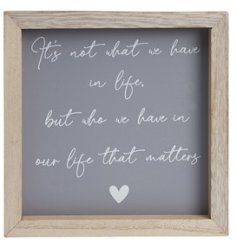 A stylish box frame with grey background and life inspired quote!