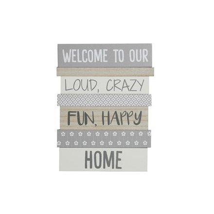 Welcome To Our Home Sign