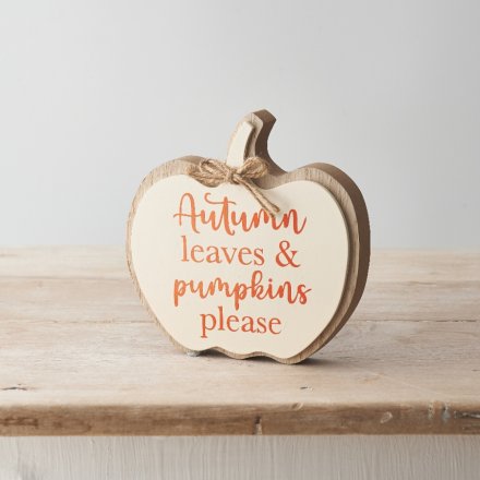 A unique wooden sign with a charming 'Autumn Leaves & Pumpkins Please' slogan in autumnal orange and cream colours. 