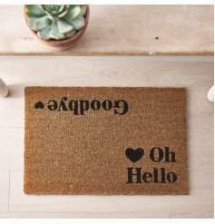 A coir doormat with multi message "oh hello/ goodbye" text and cute small heart motifs.